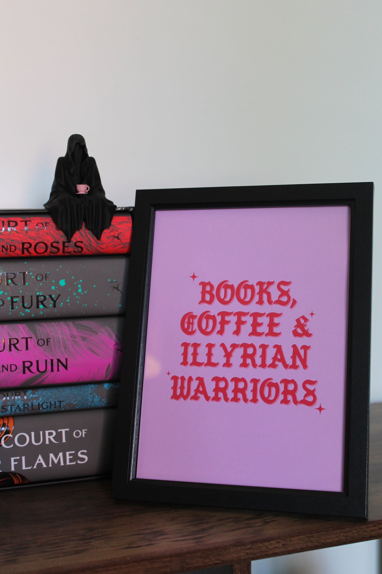 Books, Coffee & Illyrian Warriors - Print